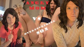 angry mom vs overdeveloped son - May 08, 2023 (Miss Ellie)