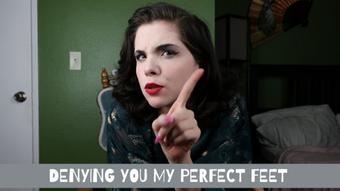 Denying You My Feet (DandyinDistress)