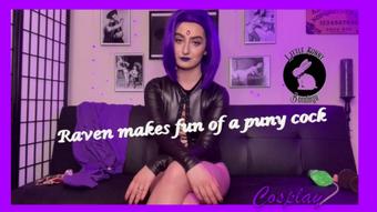 Raven Makes Fun of a Puny Cock Custom - Aug 3, 2021 (LittleBunnyB)
