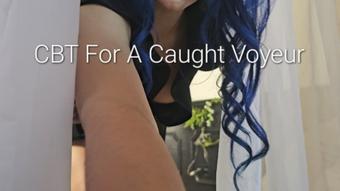 CBT For A Caught Voyeur (Freya Reign)