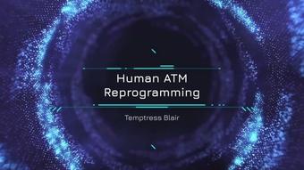 Temptressblair Human Atm Reprogramming (TemptressBlair)