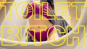 Toilet Bitch (MissValentina)