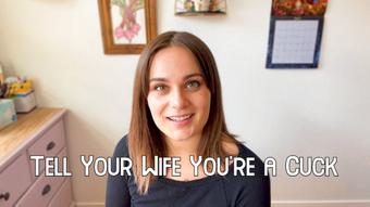 Tell Your Wife You're a Cuck (Nina Crowne)