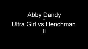 UltraGirl v Henchman | We Meet Again (DandyinDistress)