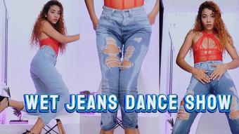 WET JEANS DANCE SHOW (lissadollhot)