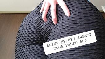 Sniff My Sweaty Gym Yoga Pants Ass - September 28, 2022 (AlleriaMystic)