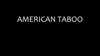AMERICAN TABOO (Alex Adams Media)