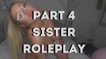Part 4 Sister Roleplay (HollyKitten)