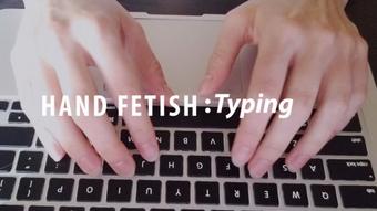 Hand Fetish: Typing (Nina Crowne)