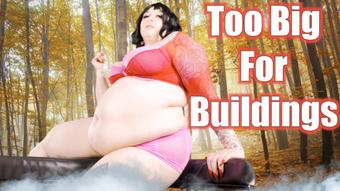 Too Big For Buildings - BBW Giantess SFX Vore Fantasy (GoddessGlutton)