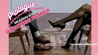 Looking for answers - Pologue- GIANTESS (RoxanneMiller)