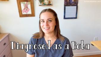 Diagnosed as a Beta (Nina Crowne)