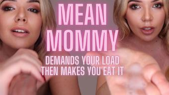 Mean Mommy makes you clean up your load (AnnaScotX)