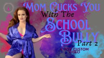 digitally re-edited**Mom Cucks You with the School Bully (Paris_love)