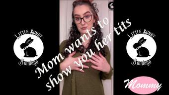 Mom Want to Show You Her Tits - Dec 4, 2021 (LittleBunnyB)