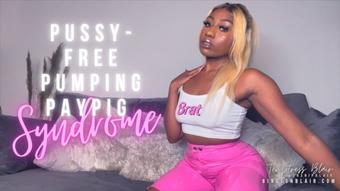 Temptressblair Pussy Free Pumping Paypig Syndrome (TemptressBlair)