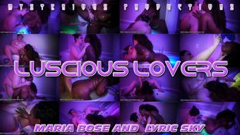 LUSCIOUS LOVERS - MARIA BOSE & LYRIC SKY - January 27, 2022 (Mysterious Prod)
