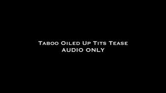 Taboo Oiled Up Tits Tease AUDIO ONLY (Nina Crowne)