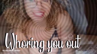 Whoring you out (Mrs Sophie667)