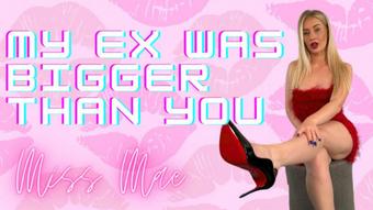 My Ex Was Bigger Than You Humiliation - No Face (Aprilmaexox)