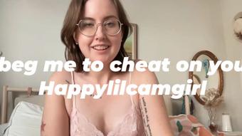 Beg Me to Cheat on You (happylilcamgirl)