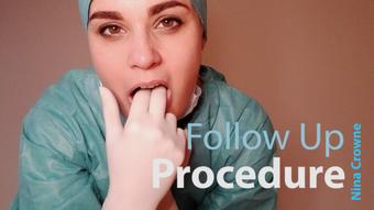 Follow Up Procedure (Nina Crowne)