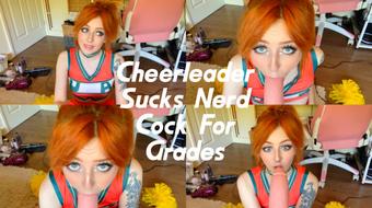 Cheerleader Sucks Nerd Cock For Grades (mikisayshi)