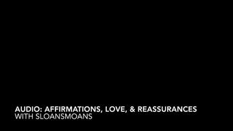 audio: affirmations, love, and reassurances - Jul 25, 2023 (sloansmoans)