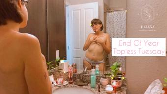 End Of Year Topless Tuesday (happylilcamgirl)