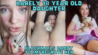 Barely 18yo Creampie Blackmails Daddy - May 20, 2022 (WetSchoolGirl)