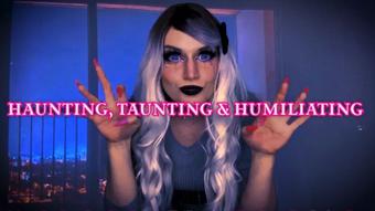 Haunting, Taunting and Humiliating (Starry Yume)