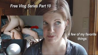 Free Vlog Series 10: My Favorite Things - Mar 3, 2021 (HouseWifeGinger)