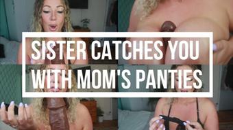 Big Sis Catches You With Mom's Panties - October 01, 2022 (SashaCurves)