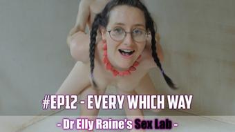 Lumeproductions Every Which Way Part 1 Sex Lab Ep12 (lumeproductions)