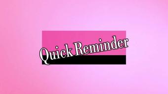 Quick REMINDER (AllforLucky)