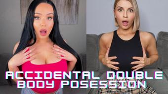 ACCIDENTAL DOUBLE BODY POSSESSION (Mia Jocelyn)