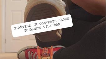 Giantess in Converse Torments Tiny Man - December 15, 2020 (AlleriaMystic)