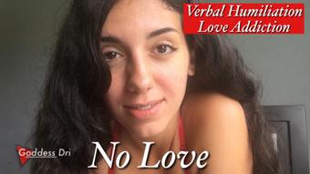 No Love (GoddessDri)