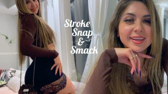 Stroke, Snap & Smack - April 30, 2022 (Prrincess Cherry)