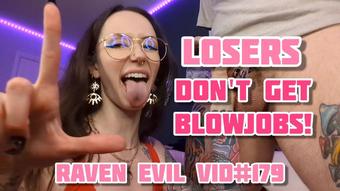 Losers Don't Get Blowjobs (RavennDick)