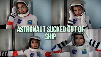 Astronaut Sucked Out Of Ship (Summer Fox)