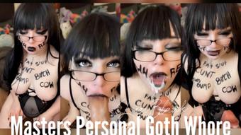 Masters Personal Goth Whore (Lexxiblakk)
