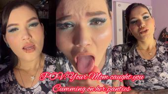 POV: Your Mom caught you Cumming on her panties (KimmyVampire)