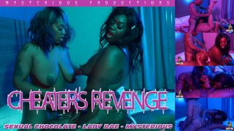 CHEATERS - SEXUAL CHOCOLATE & LADY RAE - October 21, 2022 (Mysterious Prod)