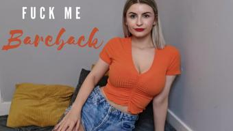 Fuck me bareback (Isla White)