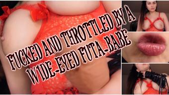 FUCKED AND THROTTLED BY A WIDE-EYED FUTA - September 17, 2018 (Ellie Idol)