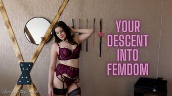 Your Descent into Femdom (Larah_Sky)