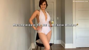 Mesmerized to Be a Beach Bimbo (Nina Crowne)