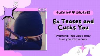 Ex Teases and Cucks You - September 22, 2022 (xGwen Ivy)