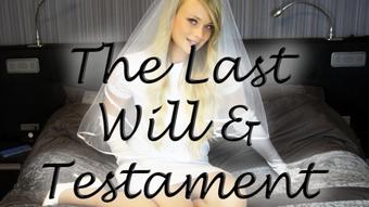 The Last Will and Testament - B/G (PeachySkye)